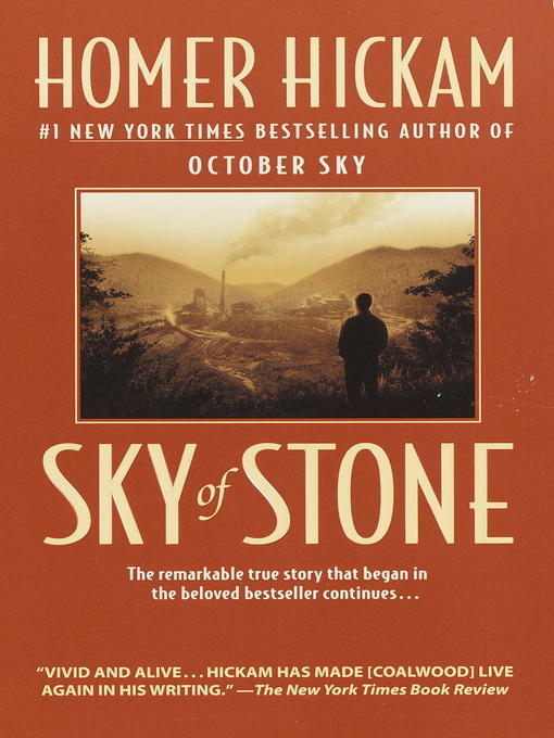 Title details for Sky of Stone by Homer Hickam - Available